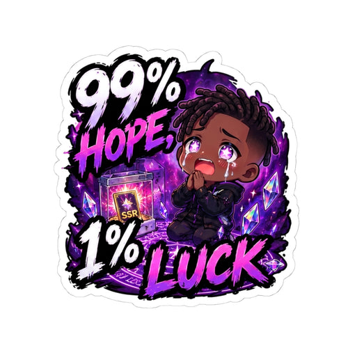 99% Hope 1% Luck Sticker, Crying Chibi Anime Boy Praying for SSR Decal, Kiss Cut Glossy Vinyl in 4 Sizes, Funny Gacha Gamer Gift